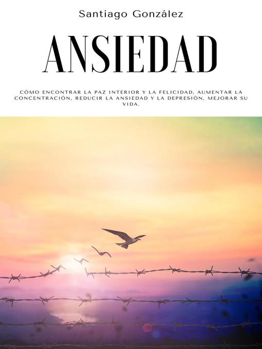 Title details for Ansiedad by Santiago González - Available